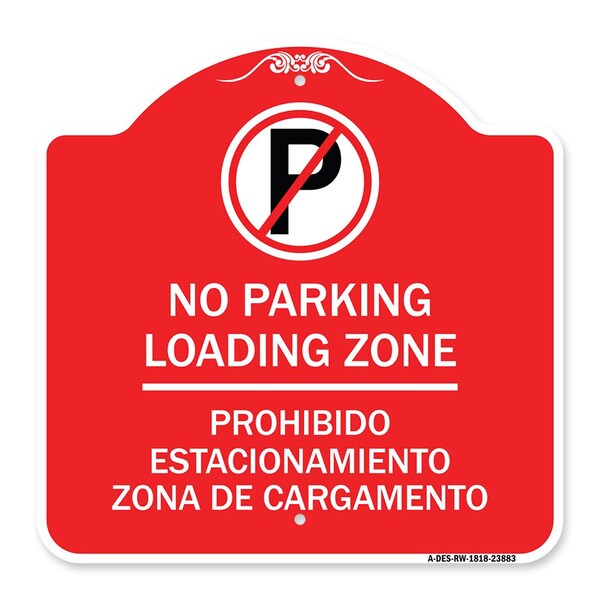 Signmission Loading Zone Prohibido Estacionamiento Zona De Cargamento With No Parking Symbol, RW-1818-23883 A-DES-RW-1818-23883 - main